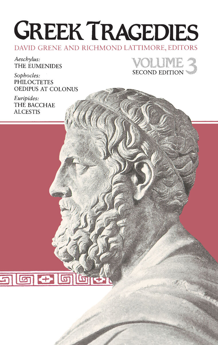 Greek Tragedies, Volume 3 David Grene and Richmond Lattimore