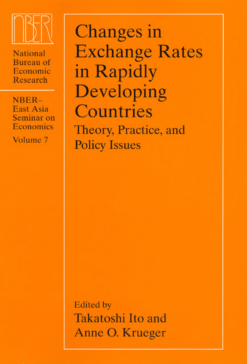 Changes in exchange rates in rapidly developing countries Anne O. Krueger, Takatoshi Ito