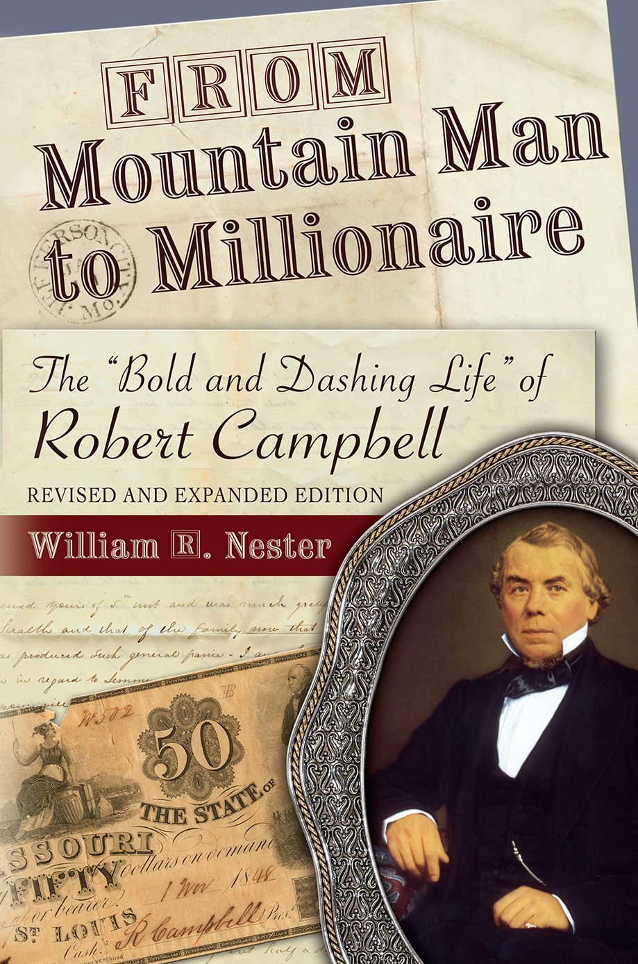 From Mountain Man to Millionaire: The 