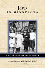 Jews in Minnesota (People Of Minnesota) Hyman Berman, Linda Mack Schloff and Bill Holm
