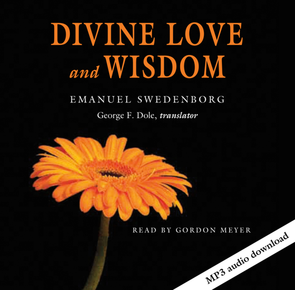 Divine Love and Wisdom (New Century Edition) Emanuel Swedenborg and George F. Dole