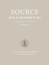 cover of Source: Notes in the History of Art, volume 43 number 3 (Spring 2024)