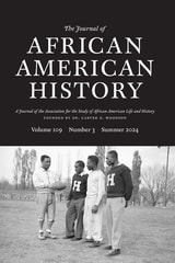 cover of The Journal of African American History, volume 109 number 3 (Summer 2024)