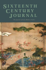 cover of The Sixteenth Century Journal, volume 55 number 1-2 (Spring 2024)