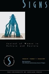 cover of Signs: Journal of Women in Culture and Society, volume 50 number 1 (Autumn 2024)