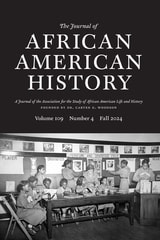 cover of The Journal of African American History, volume 109 number 4 (Fall 2024)