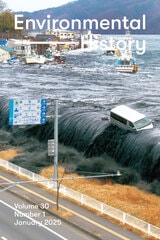 cover of Environmental History, volume 30 number 1 (January 2025)