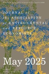 cover of Journal of the Association of Environmental and Resource Economists, volume 12 number 3 (May 2025)