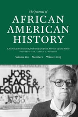 cover of The Journal of African American History, volume 110 number 1 (Winter 2025)