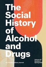 cover of The Social History of Alcohol and Drugs, volume 39 number 1 (Spring 2025)