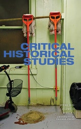 cover of Critical Historical Studies, volume 12 number 1 (Spring 2025)