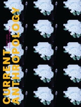 cover of Current Anthropology, volume 66 number 4 (August 2025)