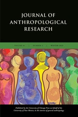 cover of Journal of Anthropological Research, volume 81 number 4 (Winter 2025)