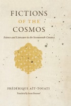 cover of Fictions of the Cosmos: Science and Literature in the Seventeenth Century