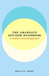 cover of The Graduate Advisor Handbook: A Student-Centered Approach