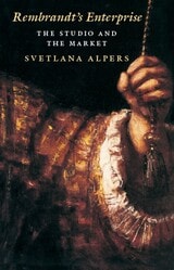 cover of Rembrandt's Enterprise: The Studio and the Market