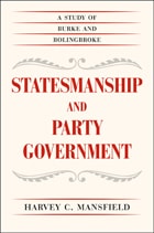cover of Statesmanship and Party Government: A Study of Burke and Bolingbroke