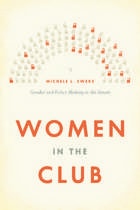 cover of Women in the Club: Gender and Policy Making in the Senate