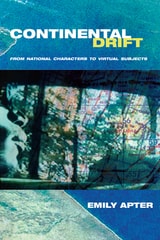 cover of Continental Drift: From National Characters to Virtual Subjects