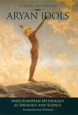 cover of Aryan Idols: Indo-European Mythology as Ideology and Science