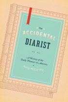 cover of The Accidental Diarist: A History of the Daily Planner in America