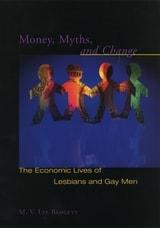 cover of Money, Myths, and Change: The Economic Lives of Lesbians and Gay Men