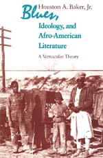 cover of Blues, Ideology, and Afro-American Literature: A Vernacular Theory