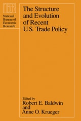 cover of The Structure and Evolution of Recent U.S. Trade Policy