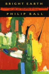 cover of Bright Earth: Art and the Invention of Color