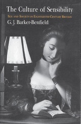cover of The Culture of Sensibility: Sex and Society in Eighteenth-Century Britain