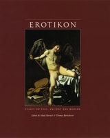 cover of Erotikon: Essays on Eros, Ancient and Modern