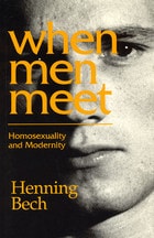 cover of When Men Meet: Homosexuality and Modernity