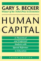 cover of Human Capital: A Theoretical and Empirical Analysis, with Special Reference to Education, 3rd Edition