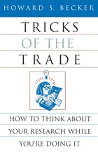 cover of Tricks of the Trade: How to Think about Your Research While You're Doing It