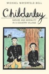 cover of Childerley: Nature and Morality in a Country Village