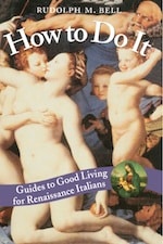 cover of How to Do It: Guides to Good Living for Renaissance Italians