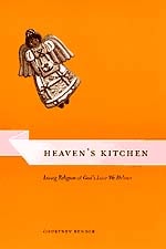 cover of Heaven's Kitchen: Living Religion at God's Love We Deliver