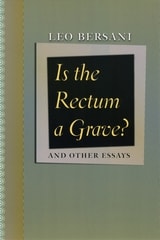 cover of Is the Rectum a Grave?: and Other Essays