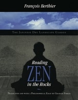 cover of Reading Zen in the Rocks: The Japanese Dry Landscape Garden