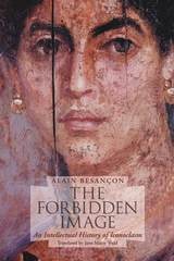 cover of The Forbidden Image: An Intellectual History of Iconoclasm