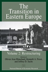 cover of The Transition in Eastern Europe, Volume 2: Restructuring