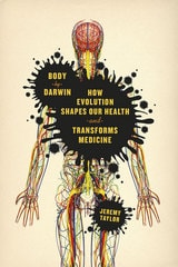 cover of Body by Darwin: How Evolution Shapes Our Health and Transforms Medicine