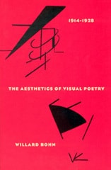 cover of The Aesthetics of Visual Poetry, 1914-1928