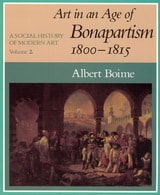 cover of A Social History of Modern Art, Volume 2: Art in an Age of Bonapartism, 1800-1815
