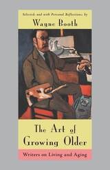 cover of The Art of Growing Older: Writers on Living and Aging