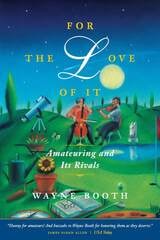 cover of For the Love of It: Amateuring and Its Rivals