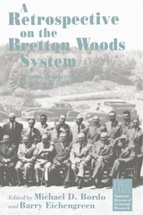 cover of A Retrospective on the Bretton Woods System: Lessons for International Monetary Reform