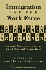 cover of Immigration and the Work Force: Economic Consequences for the United States and Source Areas