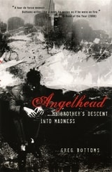 cover of Angelhead: My Brother's Descent into Madness