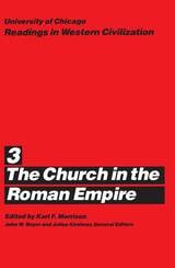 cover of University of Chicago Readings in Western Civilization, Volume 3: The Church in the Roman Empire
